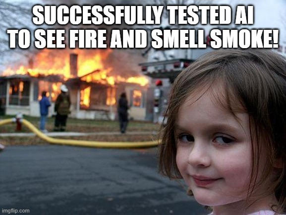 AI see fire and smell smoke meme