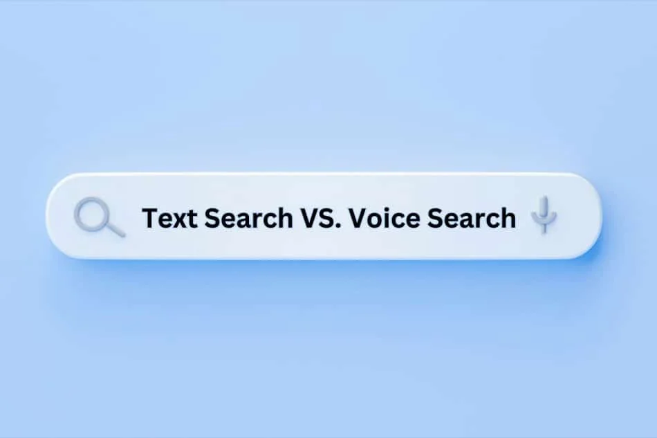 Text Search vs Voice Search